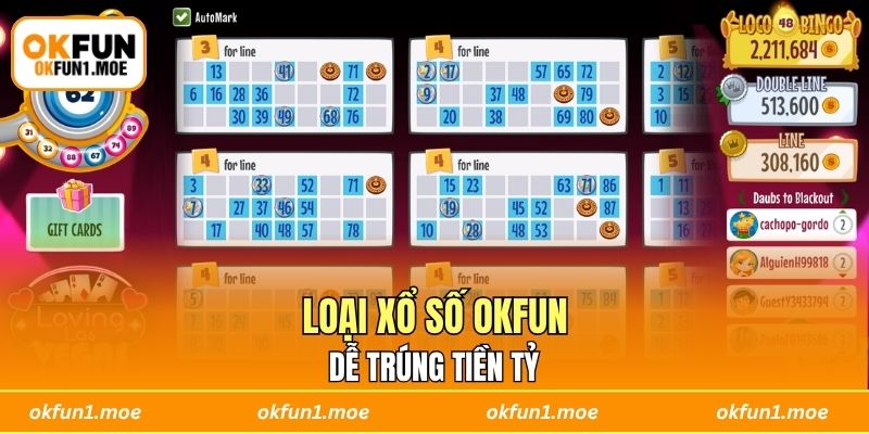 Loại xổ số OKFUN dễ trúng tiền tỷ