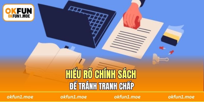 Người dùng cần hiểu rõ chính sách để tránh tranh chấp.